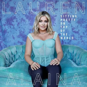 Alaina, Lauren: Sitting Pretty On Top Of The World