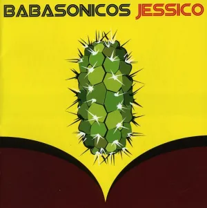 Babasonicos: Jessico