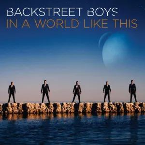 Backstreet Boys: In a World Like This