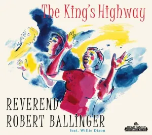 Ballinger, Robert / Dixon, Willie: The King's Highway