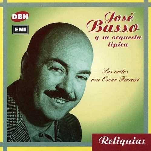 Basso, Jose: Sus Exitos Con Oscar Ferrari