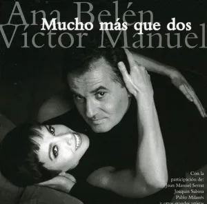 Belen, Ana / Manuel, Victor: Mucho Mas Que Dos
