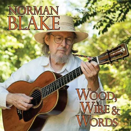 Blake, Norman: Wood Wire & Words