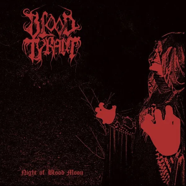 BLOOD TYRANT - Night Of Blood Moon CD