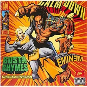 Busta Rhymes / Eminem: Calm Down