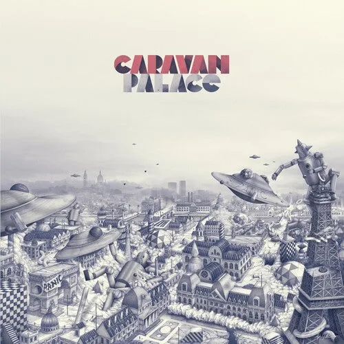 Caravan Palace: Panic