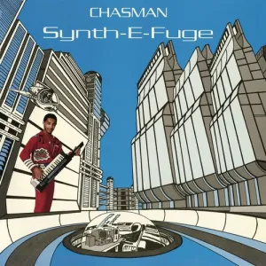 Chasman: Synth-e-fuge