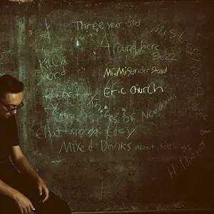 Church, Eric: Mr Misunderstood