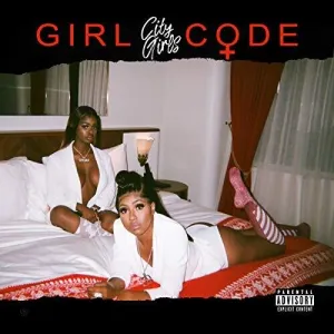 City Girls: Girl Code