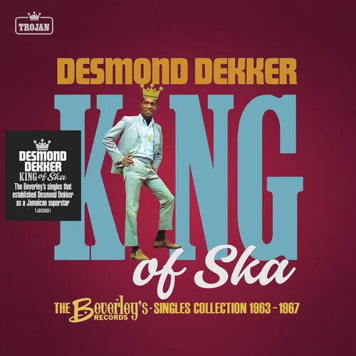 Dekker, Desmond: King Of Ska: The Beverley's Records Singles Collection, 1963 - 1967