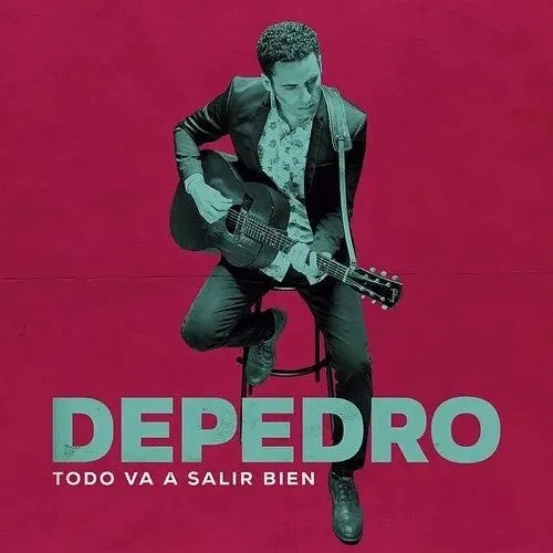 Depedro: Todo Va A Salir Bien