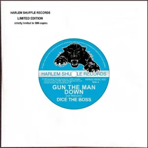 Dice the Boss: Gun The Man Down / Your Boss Dj