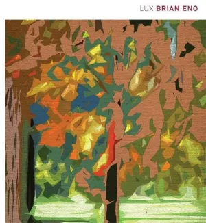 Eno, Brian: Lux