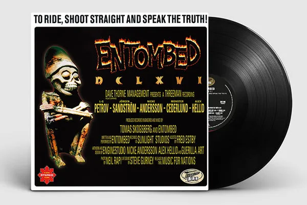 ENTOMBED: DCLXVI - To Ride, Shoot Straight And Speak The Truth LP (black vinyl, remastered, repackaged)