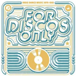 For Disco Only: Indie Dance Music From / Various: For Disco Only: Indie Dance Music From Fantasy & Vanguard Records
