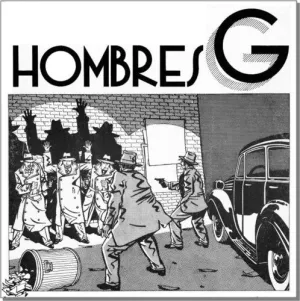 Hombres G: Marta Tiene Un Marcapasos / La Cagaste Burt Lancaster