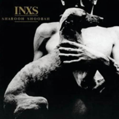INXS: Shabooh Shoobah