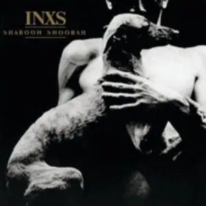 INXS: Shabooh Shoobah