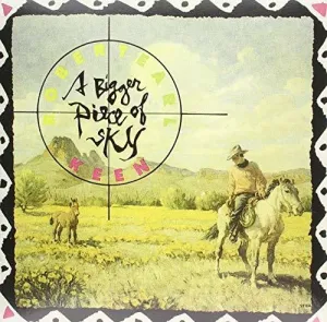 Keen, Robert Earl: Bigger Piece Of Sky