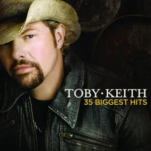 Keith, Toby: 35 Biggest Hits