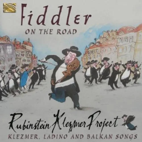 Klezmer, Rubinstein Project: Fiddler on the Road