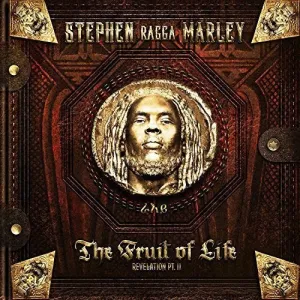 Marley, Stephen: Revelation Part II: "The Fruit Of Life"