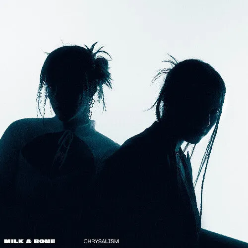 Milk & Bone: Chrysalism