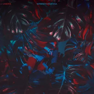 MONSTERA DELICIOSA - LANEOUS [Audio CD]
