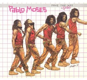 Moses, Pablo: Pave the Way   Dubs