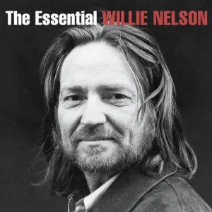 Nelson, Willie: The Essential Willie Nelson