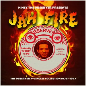 Niney the Observer Presents Jah Fire / Various: Niney The Observer Presents Jah Fire / Various