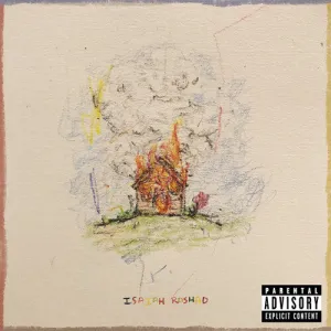 Rashad, Isaiah: The House Is Burning