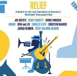 Relief: Benefit for Jazz Foundation America's / Va: Relief - A Benefit For The Jazz Foundation Of America's Musicians' Em)