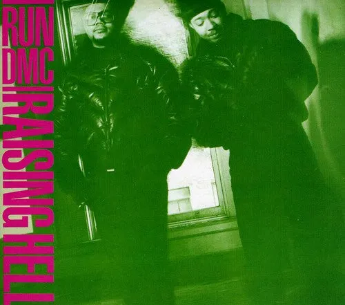 Run DMC: Raising Hell