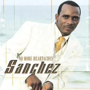 Sanchez: No More Heartaches