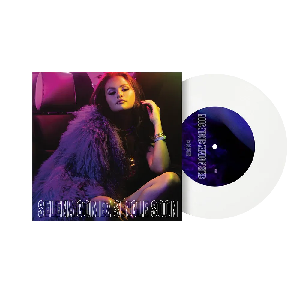 Selena Gomez - Single Soon 7"