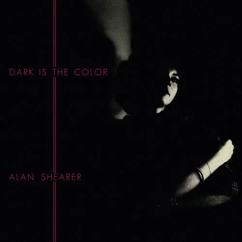 Shearer, Alan: Dark Is The Color
