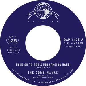 The Como Mamas "Hold On To God's Unchanging Hand" / "You've Got To Move"