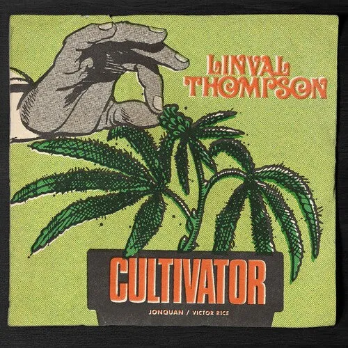Thompson, Linval: Cultivator