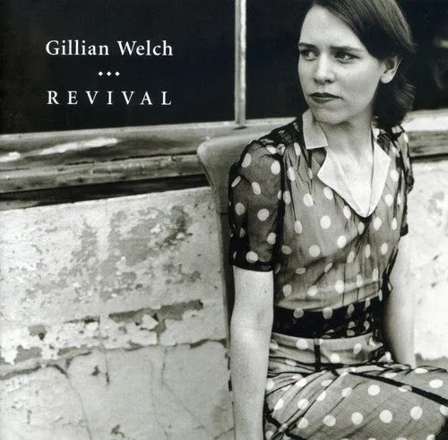 Welch, Gillian: Revival
