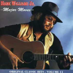 Williams Jr, Hank: Major Moves (Original Classic Hits 11)